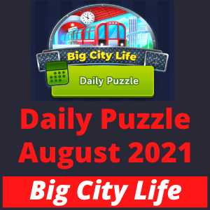 Daily Puzzle August 2021 Big City Life
