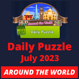 Daily puzzle July 2023 Around the World